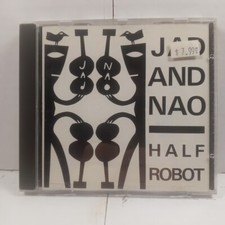 Jad And Nao – Half Robot