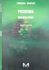 Posidonia. Rigeneratrice. Loredana Manciati. 2024. .