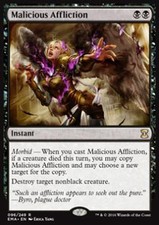 MTG MALICIOUS AFFLICTION - AFFLIZIONE MALEFICA - EMA - MAGIC
