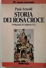 Storia dei rosa croce - dei, –