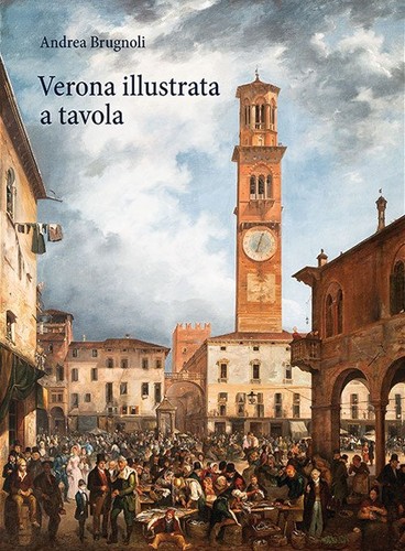 Verona illustrata tavola - verona,