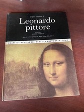 Leonardo Pittore Classici Dell'Arte Rizzoli Editore Milano 