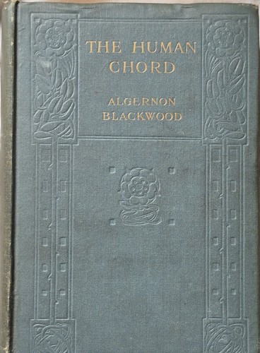 Algernon blackwood the human - blackwood,