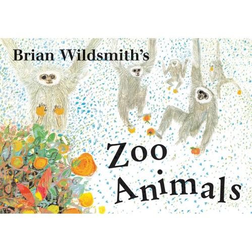 Brian wildsmith zoo animals - brian,