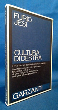 Furio Jesi, Cultura di destra. Garzanti 1979, Prima edizione. Politica Miti