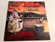 Sing Praises To Jehovah