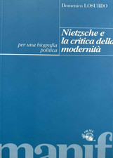 Domenico Losurdo - Nietzsche e la critica della modernità - manifesto libri 1997