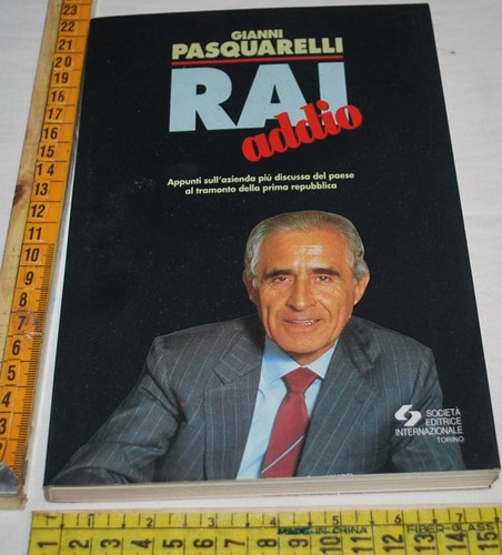 Pasquarelli gianni rai addio - pasquarelli,