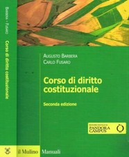 Corso di diritto costituzionale. . Barbera Augusto;Fusaro Carlo. 2014. IIED.