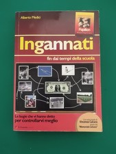 Ingannati Fin dai tempi della scuola - Alberto Medici -  Ed. Cassandra