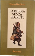 LA BIBBIA SENZA SEGRETI -