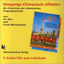Umgangschinesisch effektiv. Ein Crash-Kurs der chin... | Buch | Zustand sehr gut