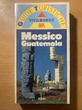 Guide turistiche - Messico Guatemala