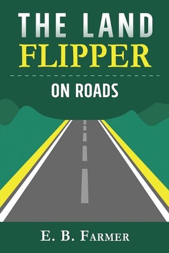 The land flipper roads a - the,