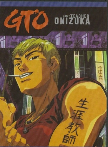 Gto great teacher onizuka - gto:,
