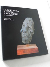 LA SCULTURA A GENOVA E IN