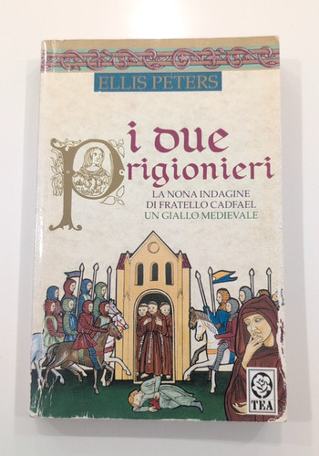 Ellis peters due prigionieri - ellis,