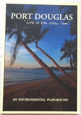 Port Douglas Life in the Slow