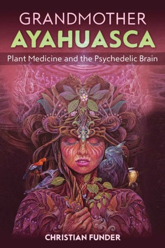 Grandmother ayahuasca - grandmother, by