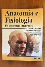 Anatomia e Fisiologia - Un approccio integrativo - PICCIN