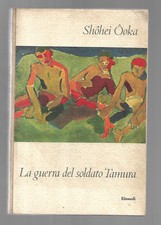 Libro La guerra del soldato Tamura - Shohei Ooka - Einaudi 1957 I Coralli n 75