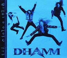 Tra cielo terra - terra, dhamm