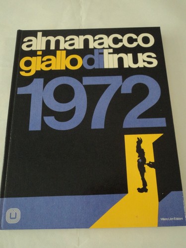 Almanacco giallo linus 1972 - giallo, di