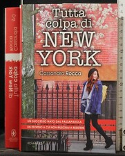 TUTTA COLPA DI NEW YORK. ROCCA. NEWTON COMPTON.