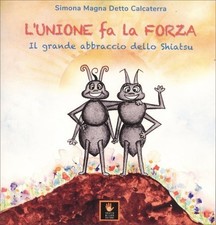 LIBRO L' UNIONE FA LA FORZA