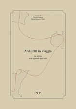 Architetti in viaggio. La