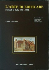 L'ARTE DI EDIFICARE GUENZI CARLO BE - MA EDITRICE 1981  BROSSURA