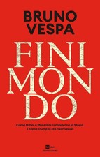 Bruno Vespa, Finimondo. Come