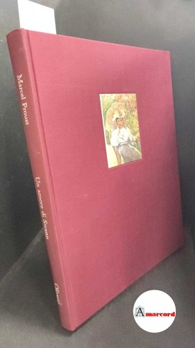 Marcel proust amore - un, di