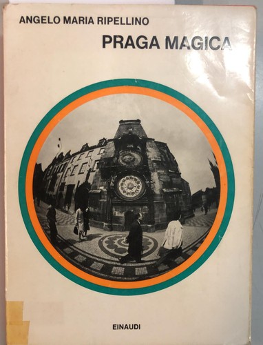 Praga magica ripellino angela - praga,