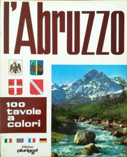 L'ABRUZZO - 100 TAVOLE A