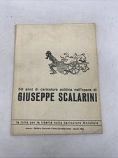 50 ANNI DI CARICATURA POLITICA NELL' OPERA DI GIUSEPPE SCALARINI - 1966