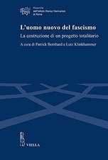 L' uomo nuovo del fascismo : la costruzione di un progetto totalitario