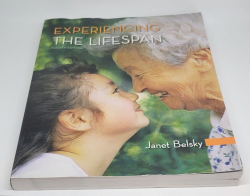 Experiencing the lifespan - experiencing,