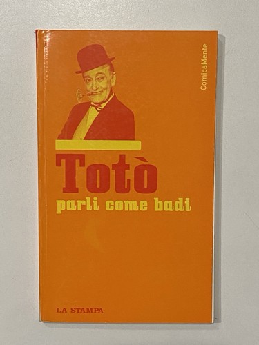 Totò parli come badi - totÒ,