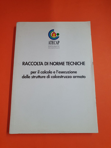 Raccolta norme tecniche - tecniche, per
