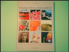 PADANIA ETRURIA MAGNA GRECIA