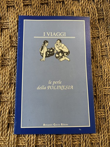 Perle della polinesia i - polinesia, ed.
