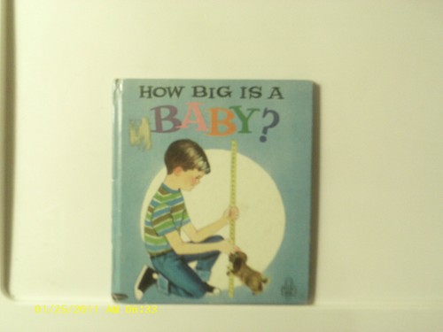 How big baby whitman - how, baby?