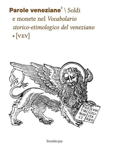 Parole veneziane soldi e - parole, veneziane/8