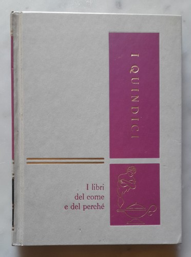 Quindici libri del come e - come,