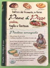 PANE & PIZZE - Piadine Tigelle e fantasia - RICETTE -2011 DEL BALDO Libro [L257]