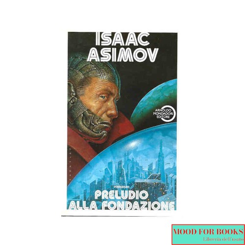 Isaac asimov preludio alla - isaac,