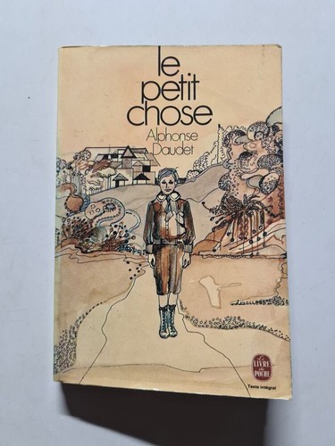 Petit chose alphonse - petit, daudet