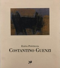 COSTANTINO GUENZI, CATALOGO DI MOSTRA, STUDIO D'ARTE DEL LAURO 2008