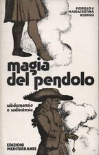 libro VERRICO Magia del pendolo. Rabdomanzia e radiestesia. 1984